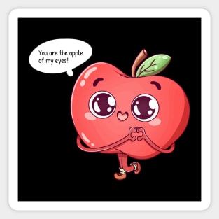 You Are The Apple Of My Eyes Sticker